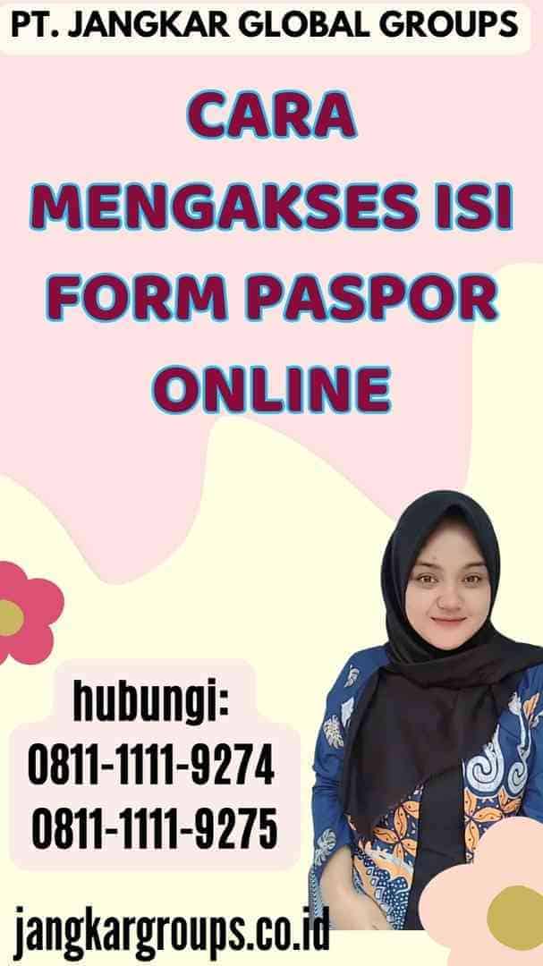 Cara Mengakses Isi Form Paspor Online