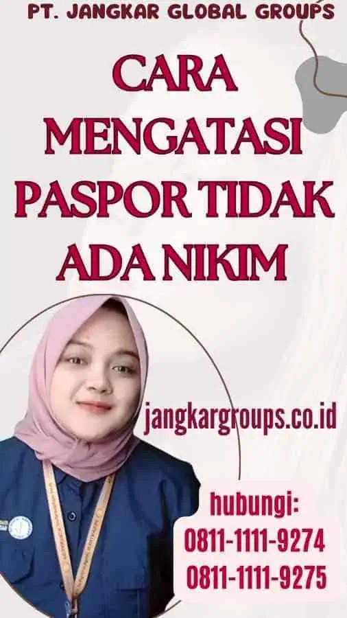 Cara Mengatasi Paspor Tidak Ada Nikim