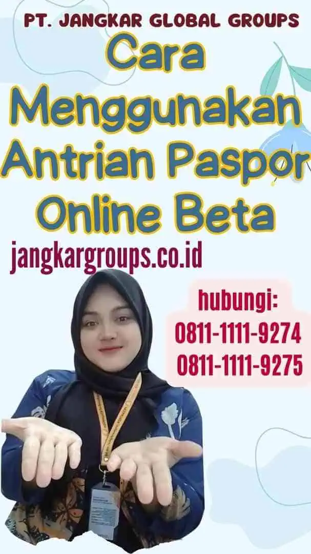 Cara Menggunakan Antrian Paspor Online Beta