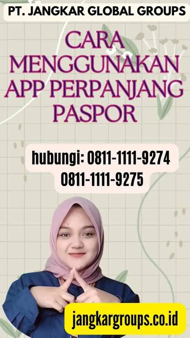 Cara Menggunakan App Perpanjang Paspor