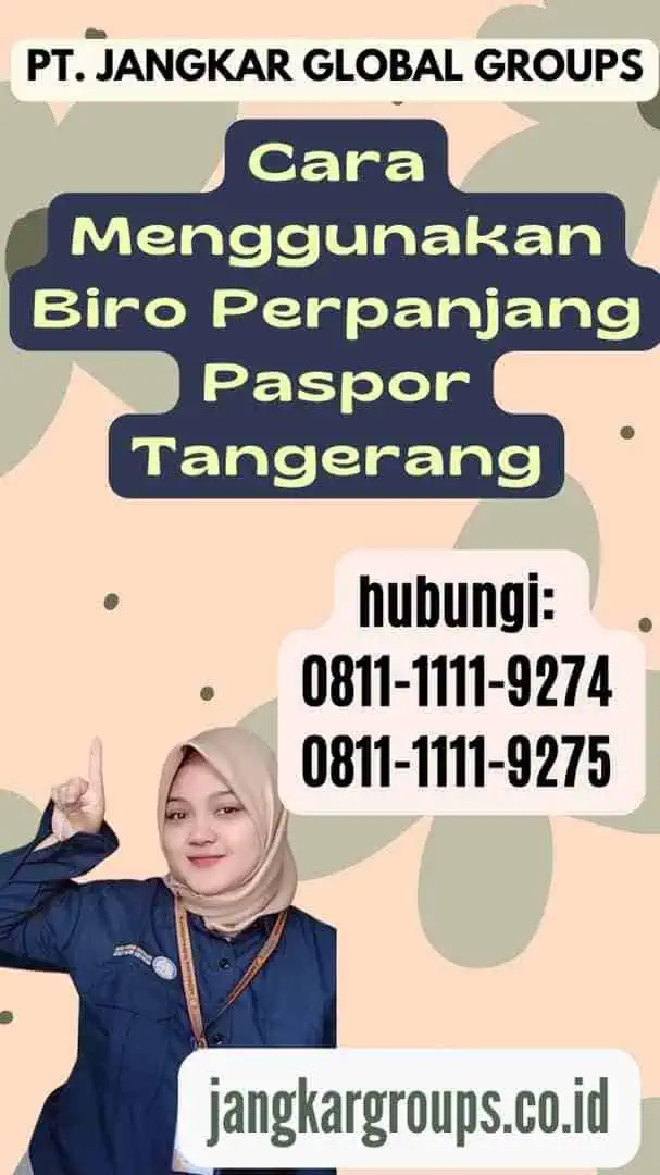 Cara Menggunakan Biro Perpanjang Paspor Tangerang