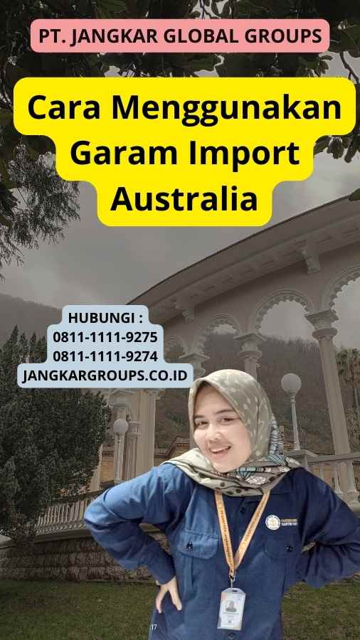 Cara Menggunakan Garam Import Australia