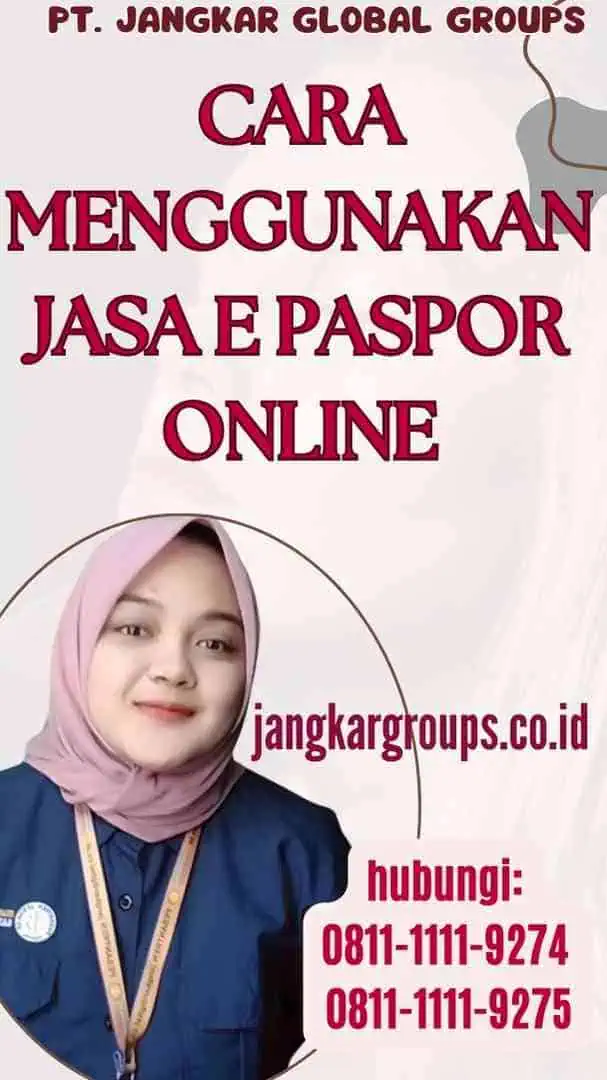 Cara Menggunakan Jasa E Paspor Online