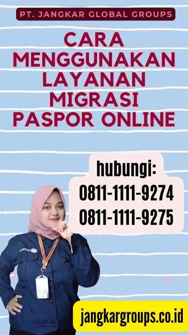 Cara Menggunakan Layanan Migrasi Paspor Online