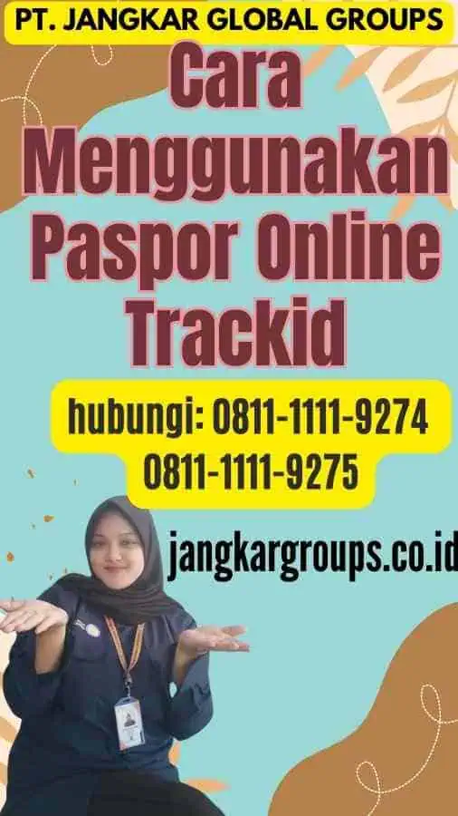 Cara Menggunakan Paspor Online Trackid