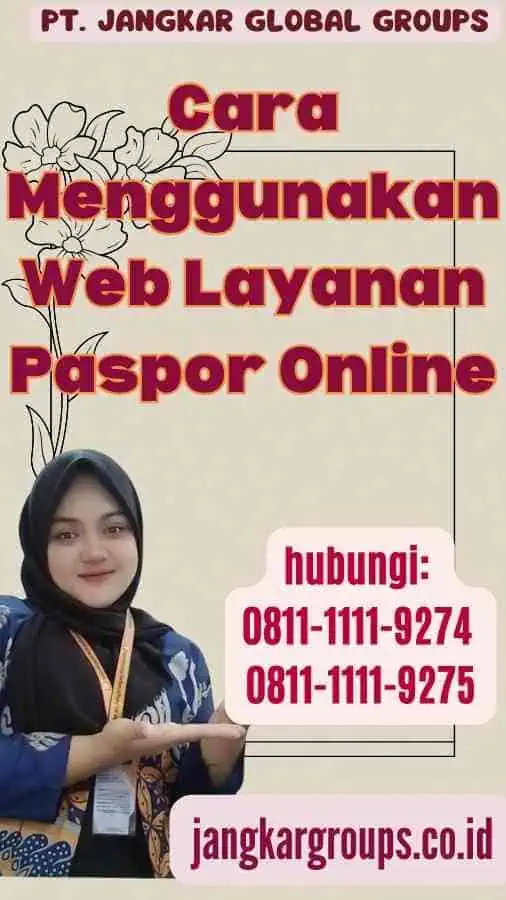 Cara Menggunakan Web Layanan Paspor Online