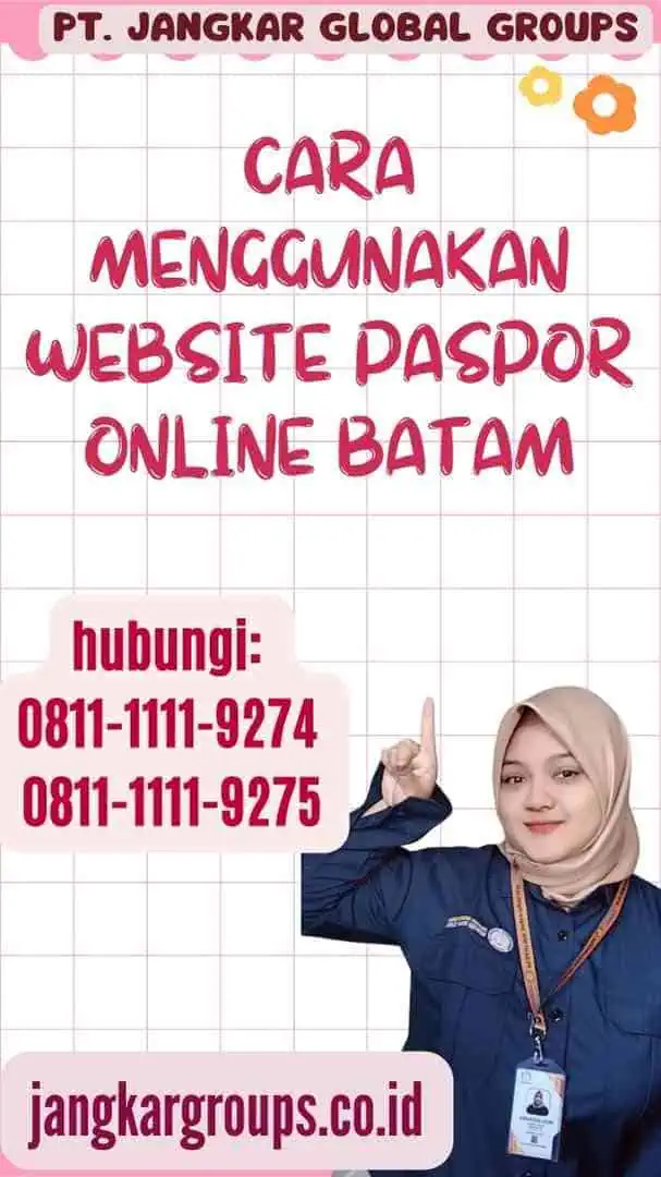 Cara Menggunakan Website Paspor Online Batam