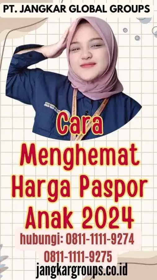 Cara Menghemat Harga Paspor Anak 2024