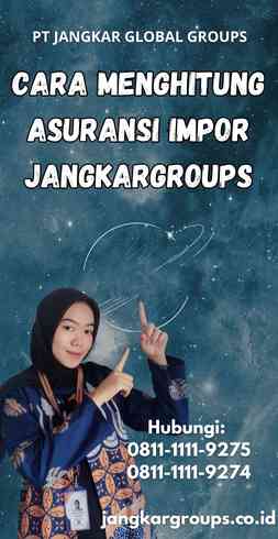 Cara Menghitung Asuransi Impor Jangkargroups