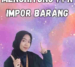 Cara Menghitung Ppn Impor Barang