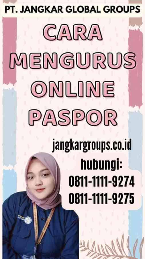 Cara Mengurus Online Paspor