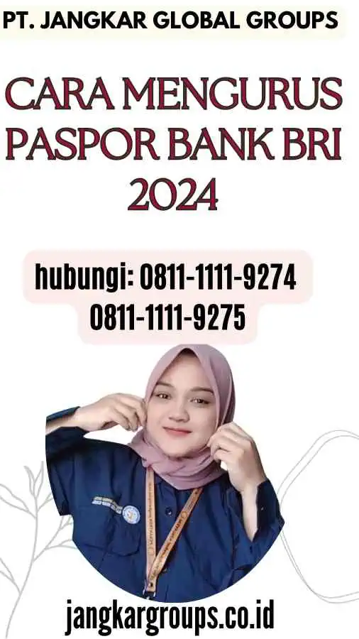 Cara Mengurus Paspor Bank BRI 2024