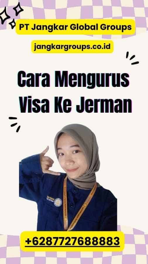 Cara Mengurus Visa Ke Jerman