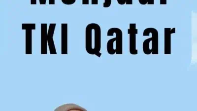 Cara Menjadi TKI Qatar