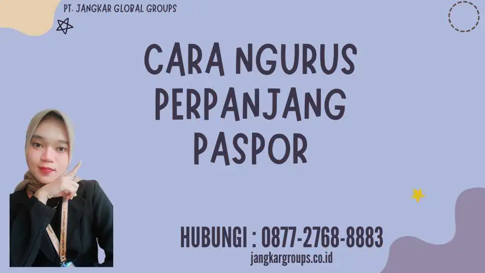 Cara Ngurus Perpanjang Paspor