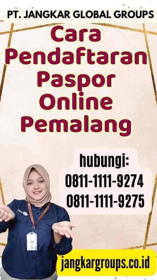 Cara Pendaftaran Paspor Online Pemalang