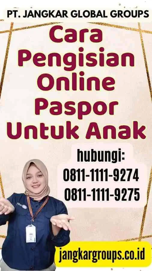 Cara Pengisian Online Paspor Untuk Anak