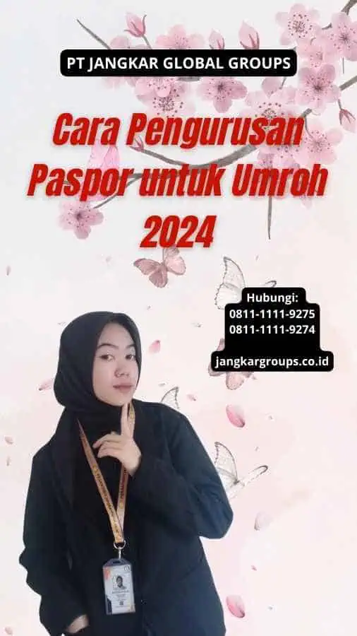 Cara Pengurusan Paspor untuk Umroh 2024