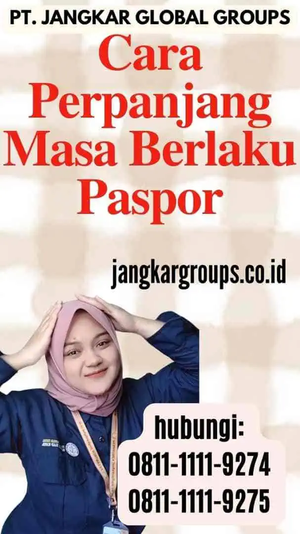 Cara Perpanjang Masa Berlaku Paspor