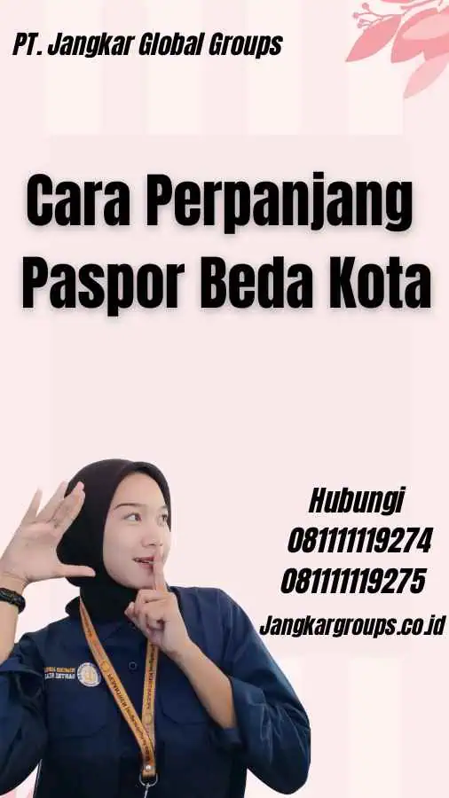 Cara Perpanjang Paspor Beda Kota