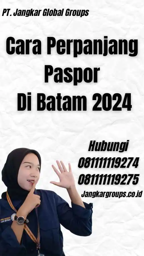 Cara Perpanjang Paspor Di Batam 2024