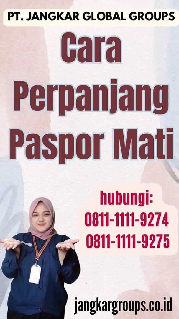 Cara Perpanjang Paspor Mati