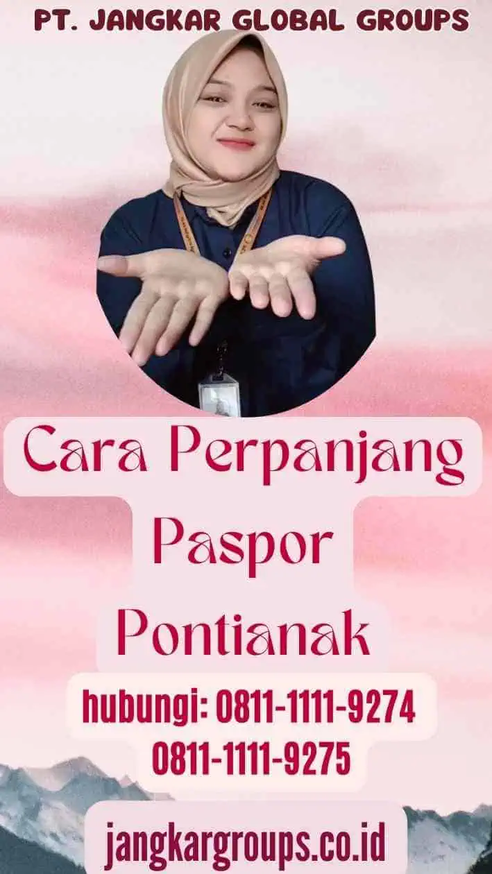 Cara Perpanjang Paspor Pontianak