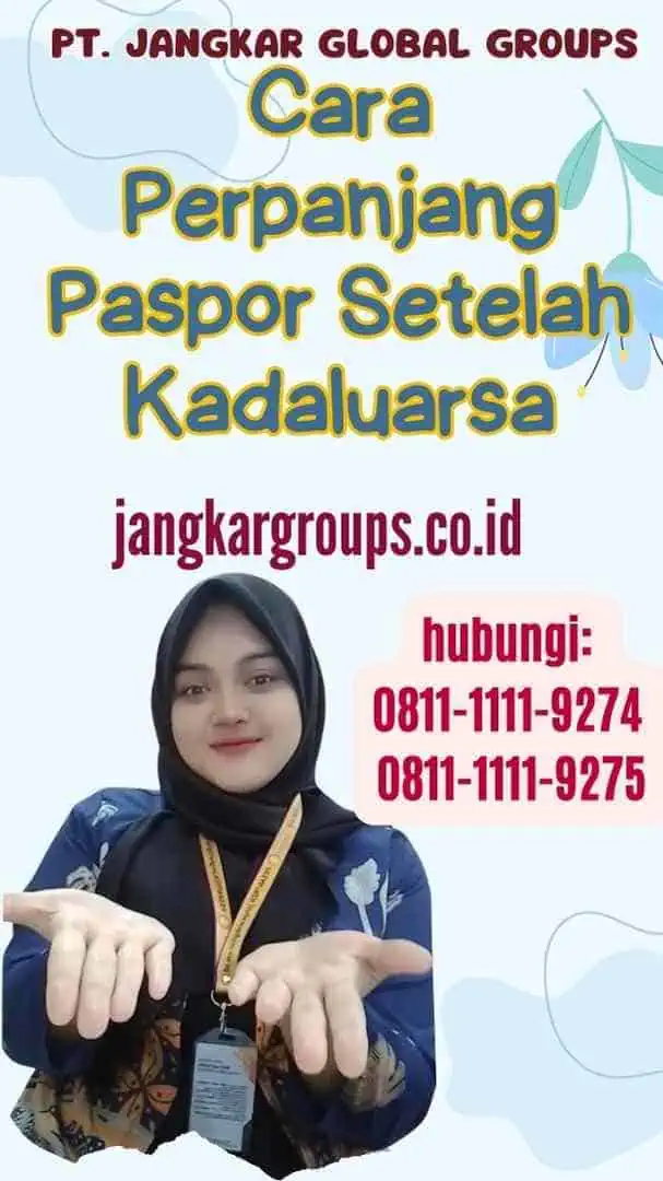 Cara Perpanjang Paspor Setelah Kadaluarsa