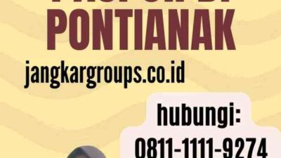 Cara Perpanjang Paspor di Pontianak