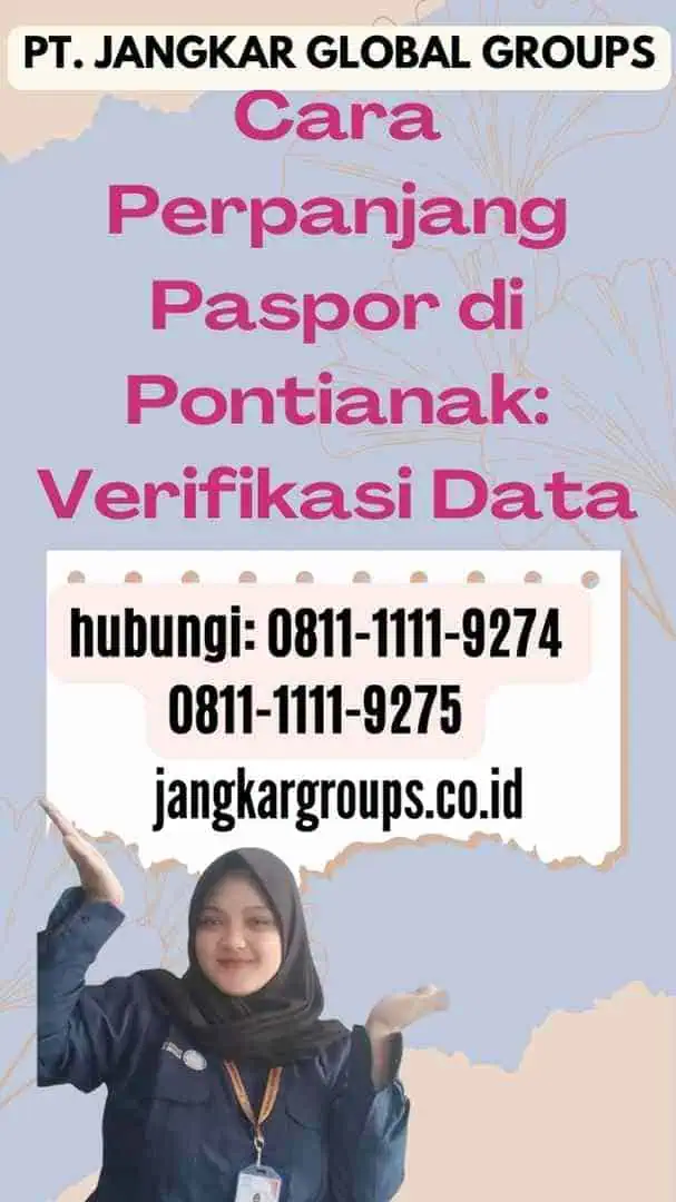 Cara Perpanjang Paspor di Pontianak Verifikasi Data