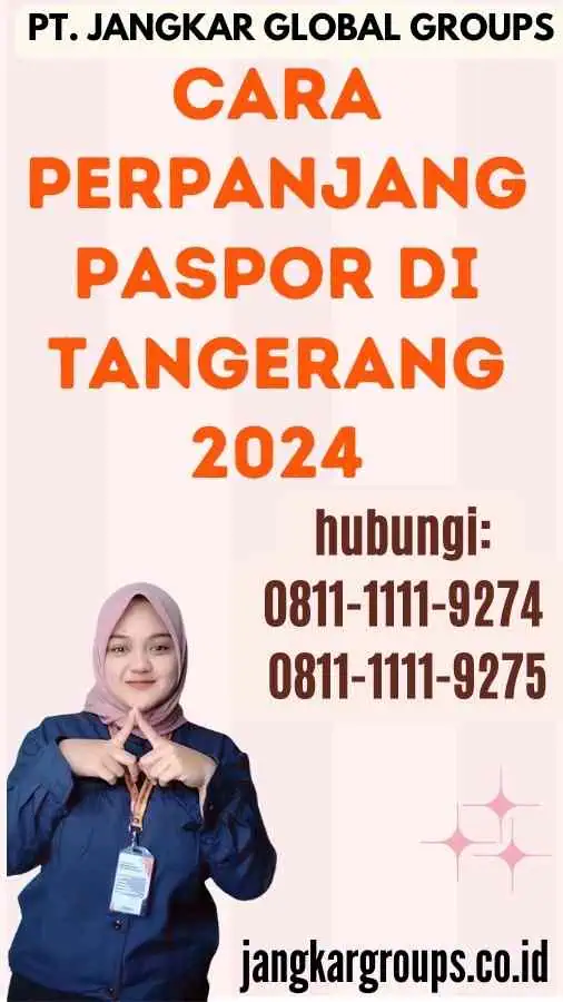 Cara Perpanjang Paspor di Tangerang 2024