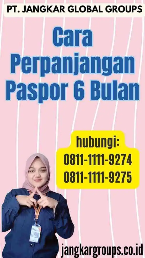 Cara Perpanjangan Paspor 6 Bulan