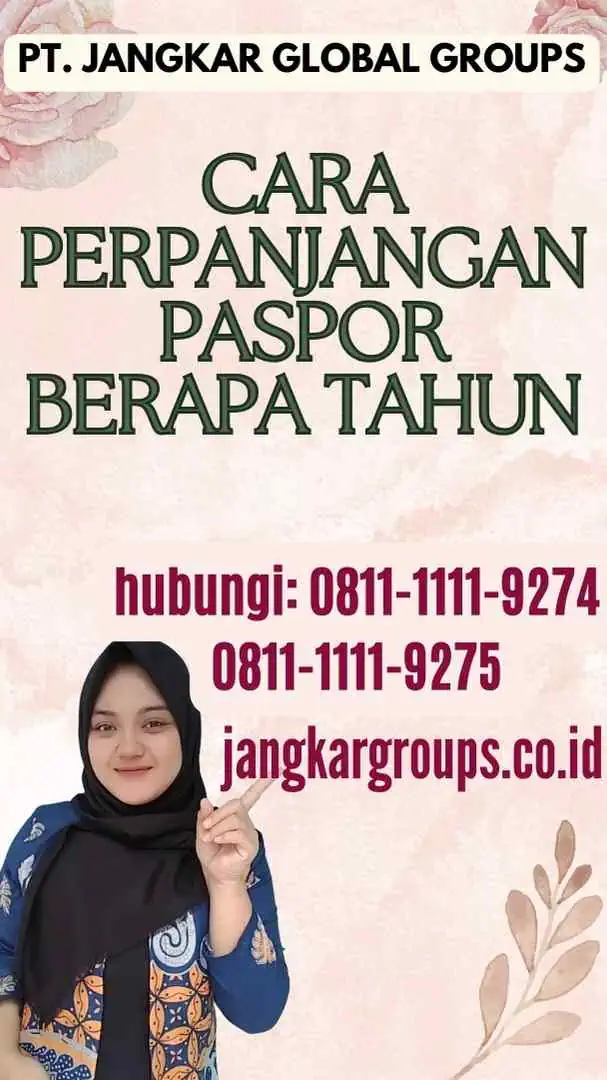 Cara Perpanjangan Paspor Berapa Tahun