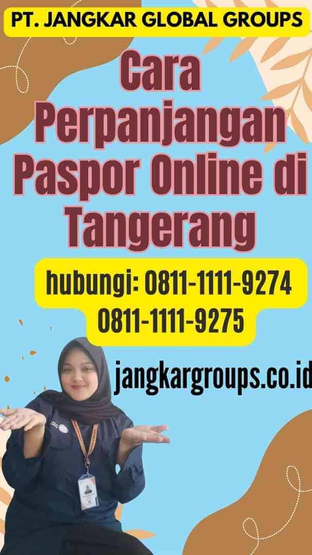 Cara Perpanjangan Paspor Online di Tangerang