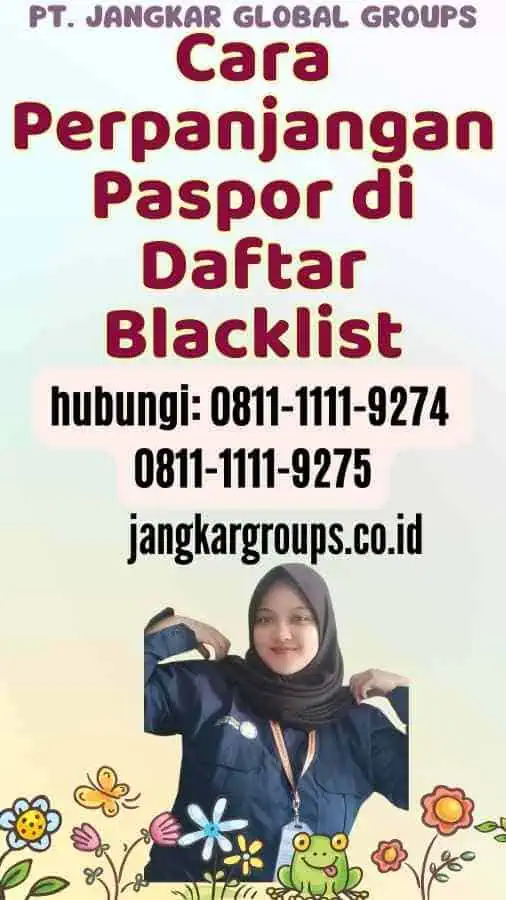 Cara Perpanjangan Paspor di Daftar Blacklist