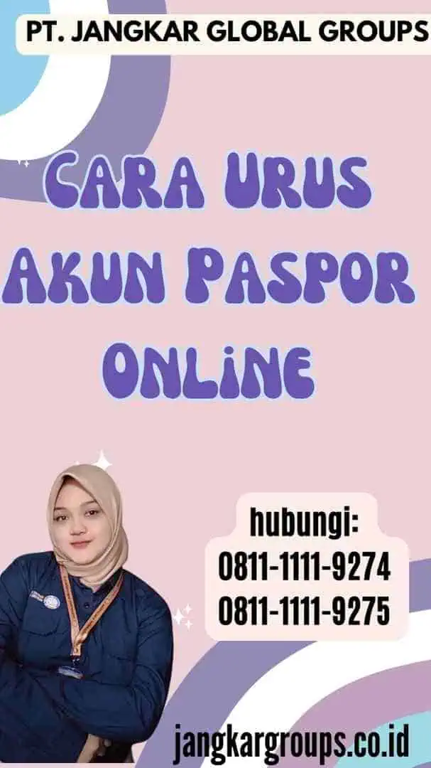 Cara Urus Akun Paspor Online