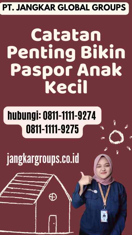 Catatan Penting Bikin Paspor Anak Kecil