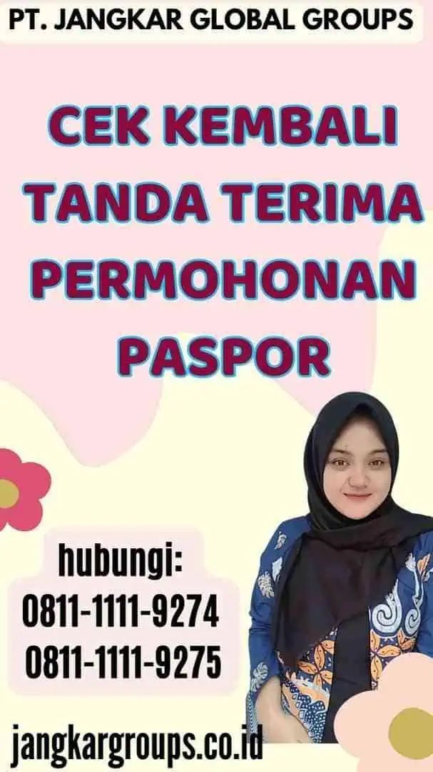 Cek Kembali Tanda Terima Permohonan Paspor