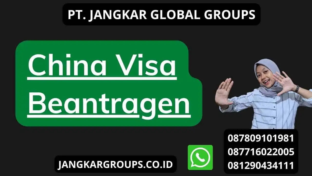 China Visa Beantragen