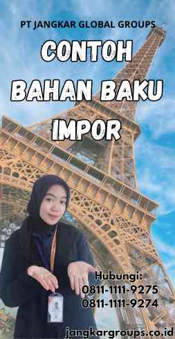 Contoh Bahan Baku Impor