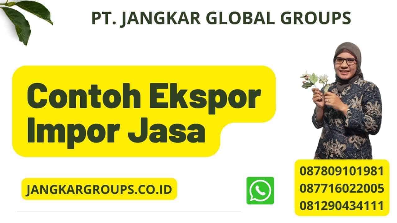 Contoh Ekspor Impor Jasa