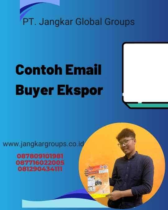 Contoh Email Buyer Ekspor