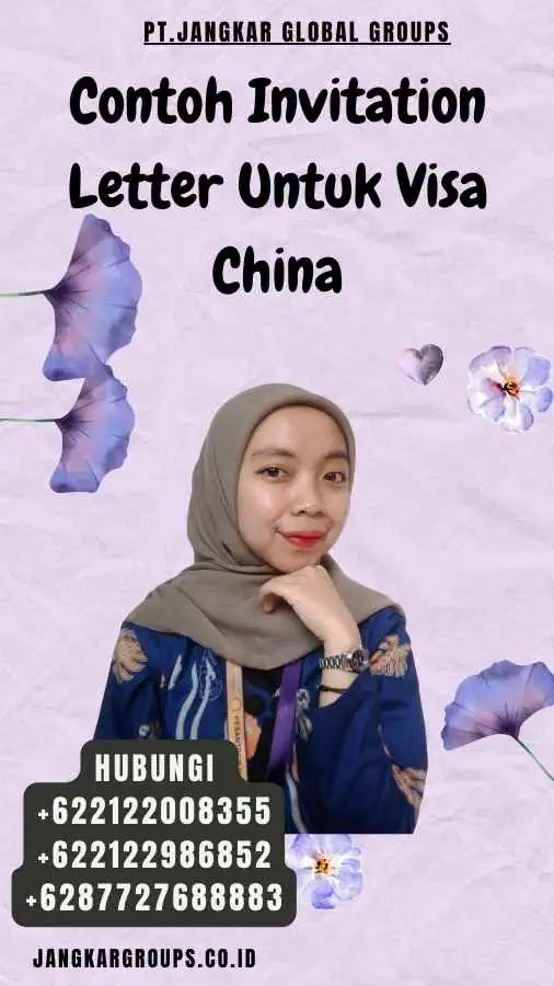 Contoh Invitation Letter Untuk Visa China