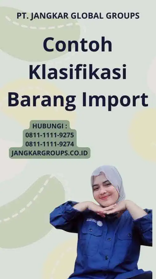 Contoh Klasifikasi Barang Import