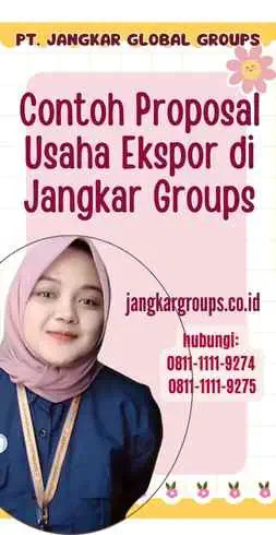 Contoh Proposal Usaha Ekspor di Jangkar Groups