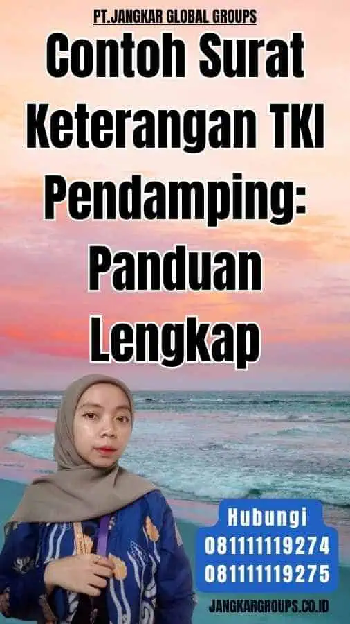 Contoh Surat Keterangan TKI Pendamping Panduan Lengkap