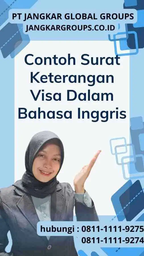 Contoh Surat Keterangan Visa Dalam Bahasa Inggris