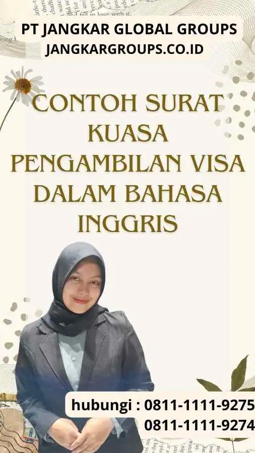 Contoh Surat Kuasa Pengambilan Visa Dalam Bahasa Inggris