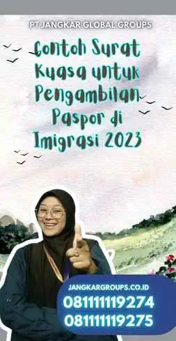 Contoh Surat Kuasa untuk Pengambilan Paspor di Imigrasi 2023