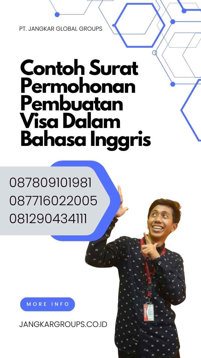 Contoh Surat Permohonan Pembuatan Visa Dalam Bahasa Inggris